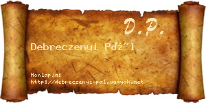 Debreczenyi Pál névjegykártya